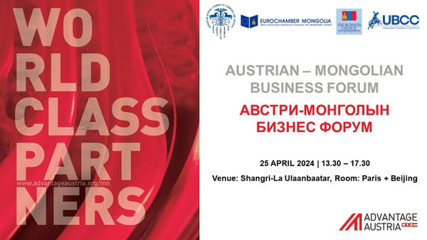 Austrian-Mongolian Business Forum is on 25th April next Thursday @Shangri-La hotel